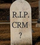 Is CRM Dead? blog post