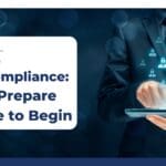 GDPR Compliance: How to Prepare and Where to Begin