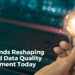 Five Trends Reshaping CRM and Data Quality Management Today (1)