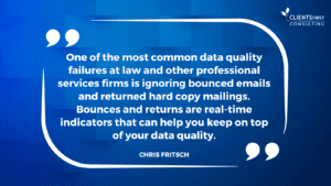 common data quality failures at law and other professional services firms is ignoring bounced emails (1)