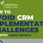 How to avoid CRM implementation challenges