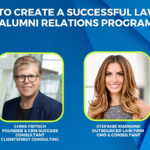 How to create a Successful Law Firm Alumni Relations Program