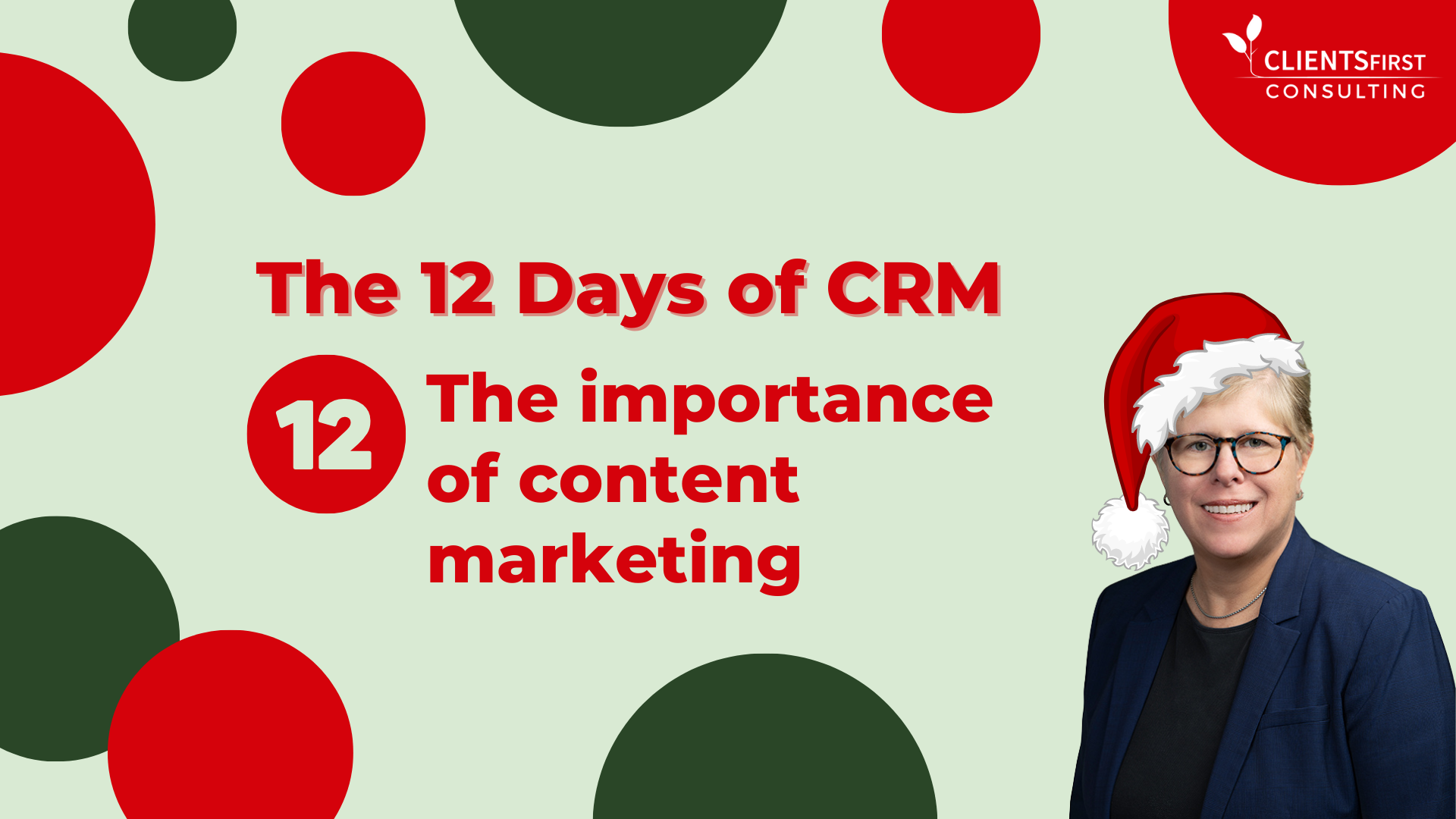 12 Days Of CRM: Day 12 – The Importance Of Content Marketing