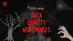 Data quality nightmares