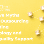 Top Five Myths About Outsourcing Marketing Technology and Data Quality Support