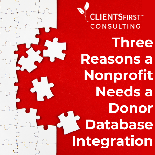 Three Reasons A Nonprofit Needs A Donor Database Integration