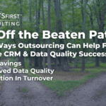 Image showing two paths, title reads"Get Off the Beaten Path: How Outsourced Marketing Technology and Data Quality support Can Help Firms Achieve CRM and Data Quality Success"