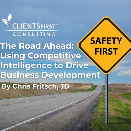 The Road Ahead_ Using Competitive Intelligence to Drive Business Development
