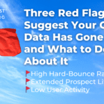 Red flags signifying that your CRM Data has gone bad
